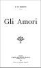 [Gutenberg 39289] • Gli amori